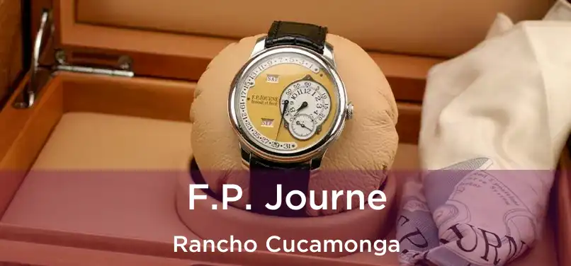 F.P. Journe Rancho Cucamonga