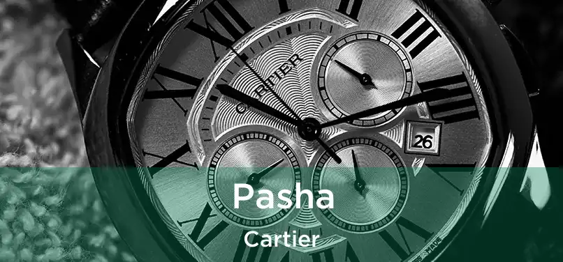 Pasha Cartier